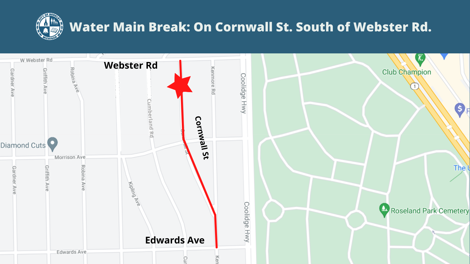 Water Main Break Map - On Cornwall St. South of Webster Rd.
